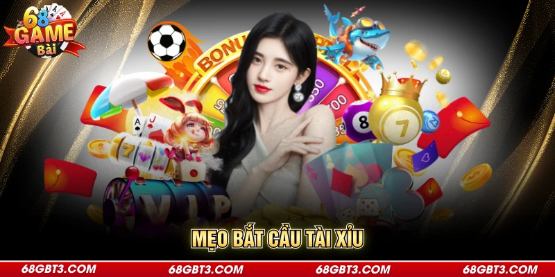 Mẹo Bắt Cầu Tài Xỉu - Chia Sẻ Bí Quyết Đánh Cực Chuẩn